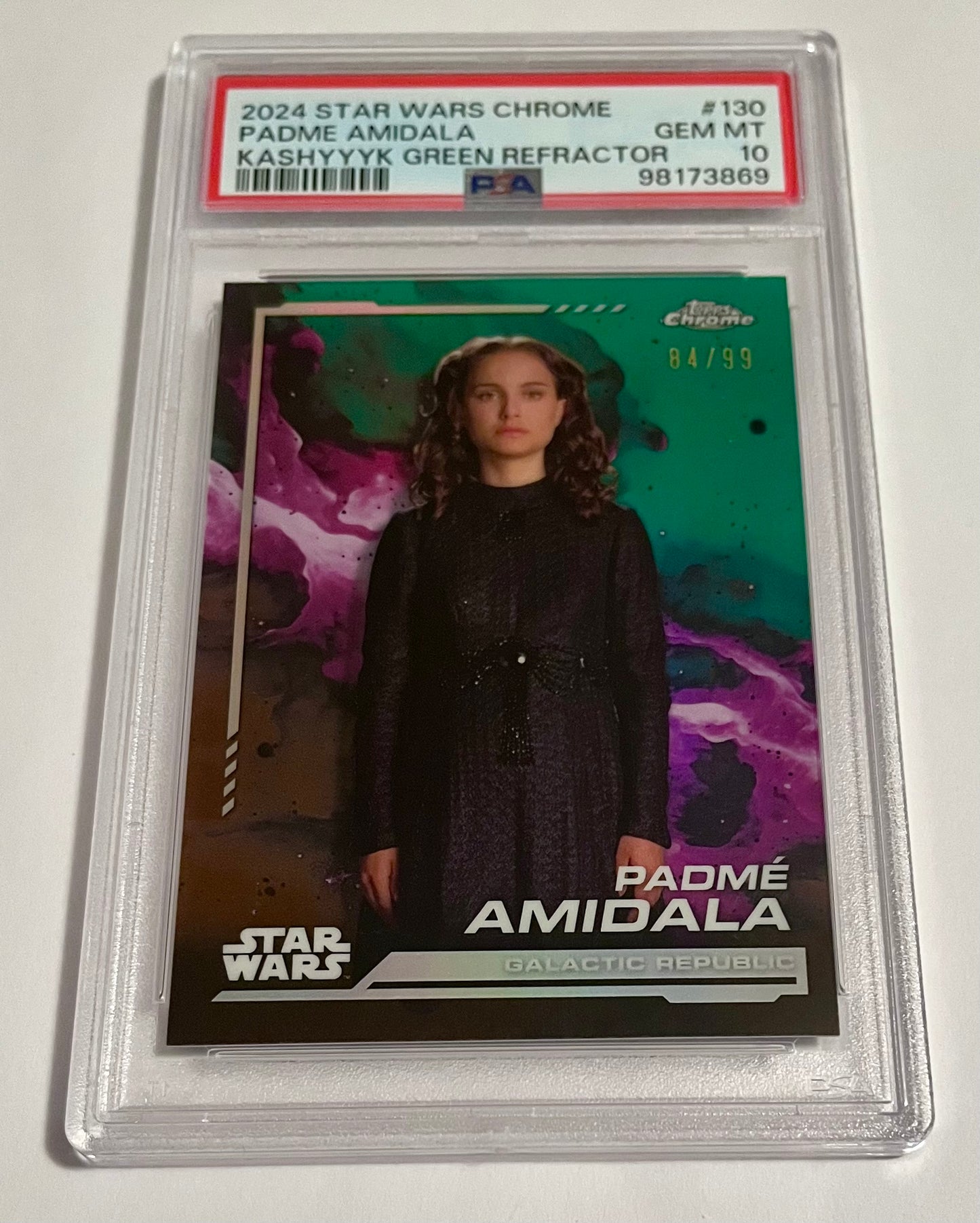 2024 Topps Chrome Star Wars Padmé Amidala Kashyyyk Green Refractor 84/99 #130 GEM MT (PSA 10)